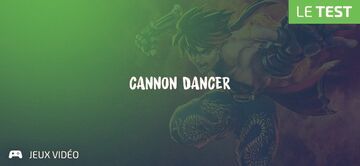 Cannon Dancer test par Geeks By Girls