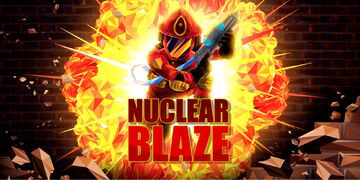 Nuclear Blaze test par Xbox Tavern