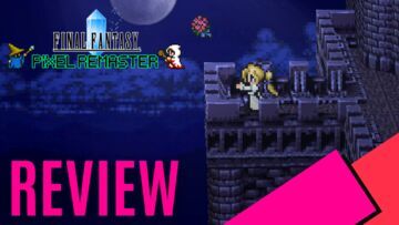 Final Fantasy I-VI Pixel Remaster reviewed by MKAU Gaming