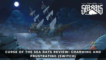 Curse of the Sea Rats test par KeenGamer Curse of the Sea Rats test par KeenGamer