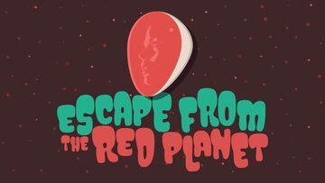 Escape From The Red Planet testé par Movies Games and Tech Escape From The Red Planet testé par Movies Games and Tech