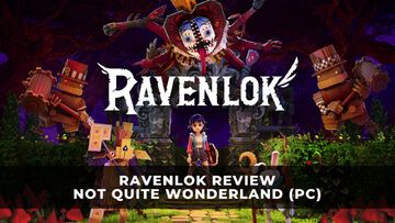 Ravenlok testé par KeenGamer Ravenlok testé par KeenGamer