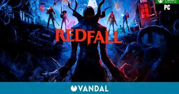 Redfall reviewed by Vandal Redfall reviewed by Vandal