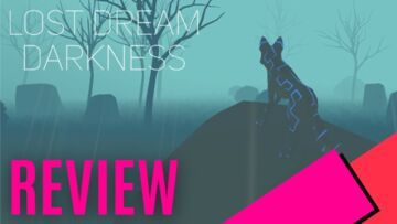 Lost Dream Darkness testé par MKAU Gaming Lost Dream Darkness testé par MKAU Gaming