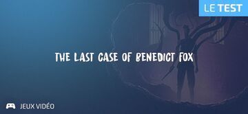 The Last Case of Benedict Fox testé par Geeks By Girls The Last Case of Benedict Fox testé par Geeks By Girls