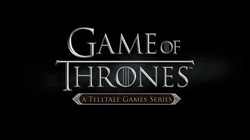 Test Game of Thrones The Telltale Series