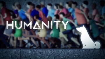 Humanity testé par GameSoul Humanity testé par GameSoul