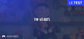 Tin Hearts test par Geeks By Girls
