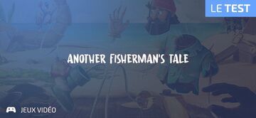 A Fisherman's Tale Another test par Geeks By Girls