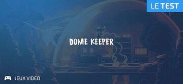 Dome Keeper test par Geeks By Girls