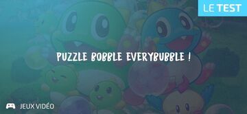 Puzzle Bobble EveryBubble test par Geeks By Girls