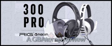 Nacon RIG 300 Pro HX testé par GBATemp Nacon RIG 300 Pro HX testé par GBATemp