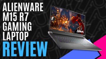 Alienware m15 test par MKAU Gaming