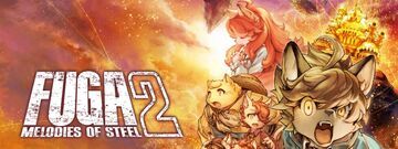 Fuga: Melodies of Steel 2 im Test: 9 Bewertungen, erfahrungen, Pro und Contra