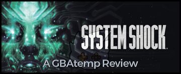 System Shock test par GBATemp System Shock test par GBATemp