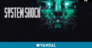 System Shock test par Vandal System Shock test par Vandal