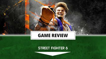 Street Fighter 6 reviewed by Outerhaven Productions
