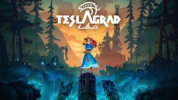 Teslagrad 2 test par Xbox Tavern