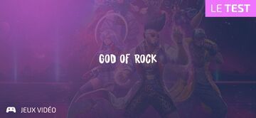 God of Rock test par Geeks By Girls