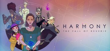 Harmony The Fall of Reverie reviewed by Beyond Gaming