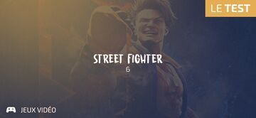 Street Fighter 6 test par Geeks By Girls