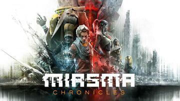 Miasma Chronicles testé par GamesCreed
