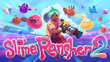 Slime Rancher 2 reviewed by GamesCreed