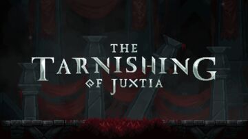 The Tarnishing of Juxtia reviewed by GamesCreed The Tarnishing of Juxtia reviewed by GamesCreed