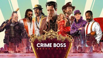 Crime Boss Rockay City test par GamesCreed