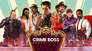 Crime Boss Rockay City reviewed by Geeko