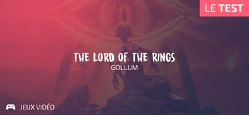 Lord of the Rings Gollum test par Geeks By Girls