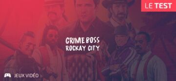 Crime Boss Rockay City test par Geeks By Girls