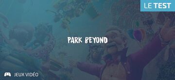 Park Beyond test par Geeks By Girls