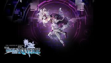 The Legend of Heroes Trails into Reverie test par Le Bêta-Testeur The Legend of Heroes Trails into Reverie test par Le Bêta-Testeur