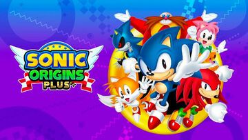 Sonic Origins Plus test par GameSoul Sonic Origins Plus test par GameSoul