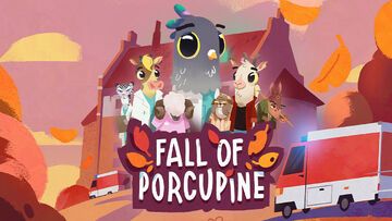 Fall of Porcupine test par Phenixx Gaming Fall of Porcupine test par Phenixx Gaming