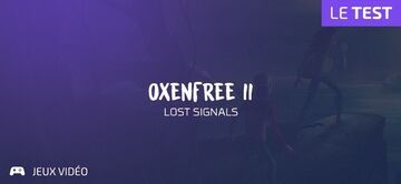 Oxenfree II reviewed by Geeks By Girls