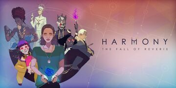 Harmony The Fall of Reverie reviewed by Movies Games and Tech
