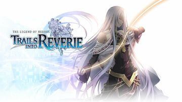 The Legend of Heroes Trails into Reverie reviewed by BagoGames