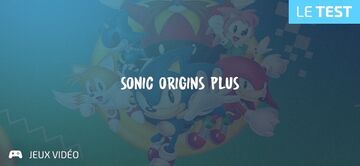 Sonic Origins Plus test par Geeks By Girls Sonic Origins Plus test par Geeks By Girls