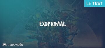 Exoprimal test par Geeks By Girls Exoprimal test par Geeks By Girls
