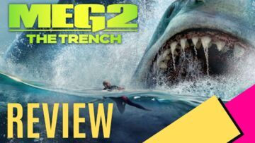 Meg 2: The Trench reviewed by MKAU Gaming