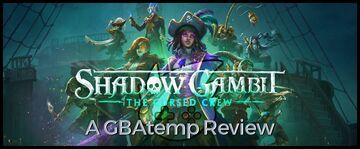 Shadow Gambit The Cursed Crew testé par GBATemp Shadow Gambit The Cursed Crew testé par GBATemp