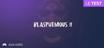 Blasphemous 2 test par Geeks By Girls