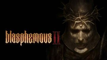 Blasphemous 2 test par GamesCreed