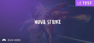 Nova Strike test par Geeks By Girls