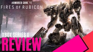 Armored Core VI test par MKAU Gaming