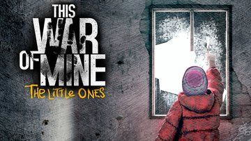 This War of Mine The Little Ones test par Cooldown