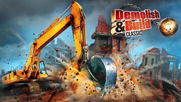 Demolish and Build Classic test par Movies Games and Tech