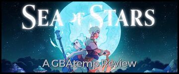 Sea of Stars review by GBATemp Sea of Stars reviewed by GBATemp